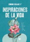 Inspiraciones de la vida