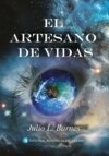 El artesano de vidas