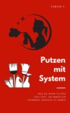 Putzen mit System