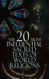 The 20 Most Influential Sacred Texts of World Religions