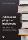 Adiós a las plagas en bibliotecas