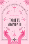 Tarot en movimiento