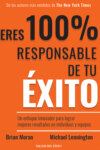 Eres 100% responsable de tu éxito