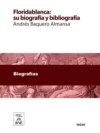 Floridablanca : su biografía y bibliografía