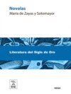 Novelas de doña María de Zayas y Sotomayor