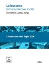 La buscona novela médico-social : (tercera parte de La prostituta)