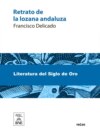 Retrato de la lozana andaluza en lengua española muy clarísima, compuesto en Roma