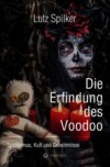 Die Erfindung des Voodoo