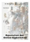 Revolution der  Online-Einkommen