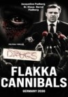 Flakka Cannibals