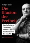 Die Illusion der Freiheit