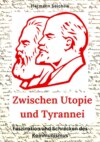 Zwischen Utopie und Tyrannei