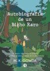 Autobiografía de un Bicho Raro