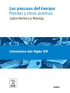 Las pascuas del tiempo (poesías y otros poemas)