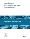 Don Álvaro o La fuerza del sino drama original en cinco jornadas en prosa y verso