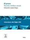 El preso : novela médico-social