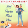 Till There Was You (Unabridged)