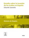 Estudio sobre la invasión de los árabes en España