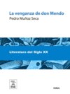 La venganza de don Mendo : caricatura de tragedia en cuatro jornadas, original, escrita en verso, con algún que otro ripio