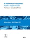 El Romancero español poema regenerador, con introducción y epílogos simbólicos y precedido de un prólogo sociológico... Urania