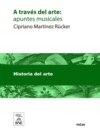 A través del arte apuntes musicales