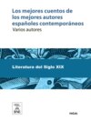 Los mejores cuentos de los mejores autores españoles contemporáneos : (antología)