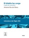 El diablo las carga cuadro de costumbres, año de mil ochocientos treinta y tantos