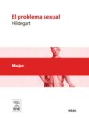 El problema sexual tratado por una mujer española