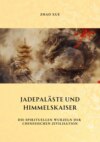 Jadepaläste und  Himmelskaiser