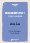 HypnoSystemisches - für Therapie und Beratung -