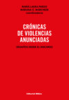 Crónicas de violencias anunciadas