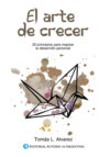 El arte de crecer