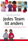 Jedes Team ist anders