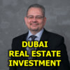 Dubai Real Estate Investment