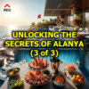 Unlocking the Secrets of Alanya (part 3 of 3)