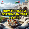 How to Make a Fortune in 2024 (1 of 4)