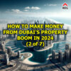 How to Make Money from Dubai’s Property Boom in 2024 (2 of 7)