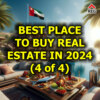 Best place to buy real estate in 2024 (4 of 4)