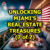 Unlocking Miami’s Real Estate Treasures (7 of 7)