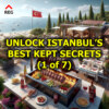 Unlock Istanbul’s Best Kept Secrets (1 of 7)