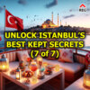 Unlock Istanbul’s Best Kept Secrets (7 of 7)