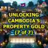 Unlocking Cambodia’s Property Gold (7 of 7)