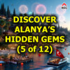 Discover Alanya’s Hidden Gems (5 of 12)