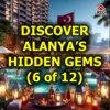 Discover Alanya’s Hidden Gems (6 of 12)