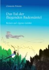 Das Tal der fliegenden Bademäntel