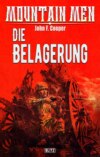 Mountain Men 08: Die Belagerung