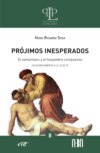 Prójimos inesperados: el samaritano y el hospedero compasivos