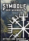 Symbole der Wikinger - Mythos und Wahrheit