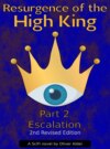 Resurgence of the High King – Part 2 - Escalation, 2nd Edition