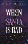 When Santa Is Bad